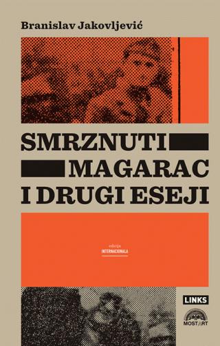 smrznuti magarac i drugi eseji branislav jakovljević 