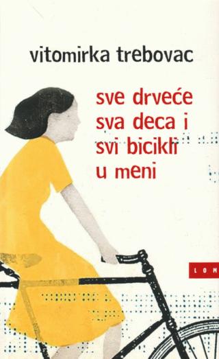 sve drveće sva deca i svi bicikli u meni 