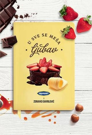 u sve se meša ljubav zdravko gavrilović 