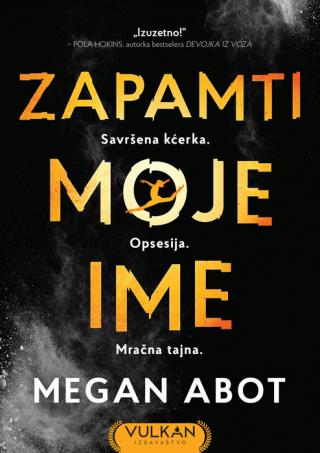 zapamti moje ime megan abot 