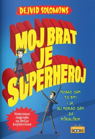 moj brat je superheroj dejvid solomons 