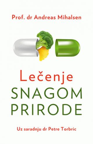 lečenje snagom prirode andreas mihalsen 