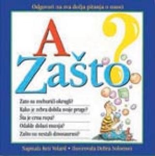 a zašto  