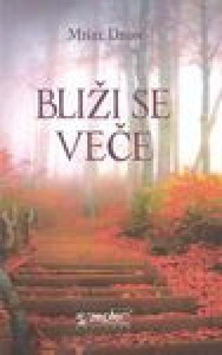 bliži se veče mišel deon 