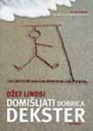 domišljati dobrica dekster džef lindsi 