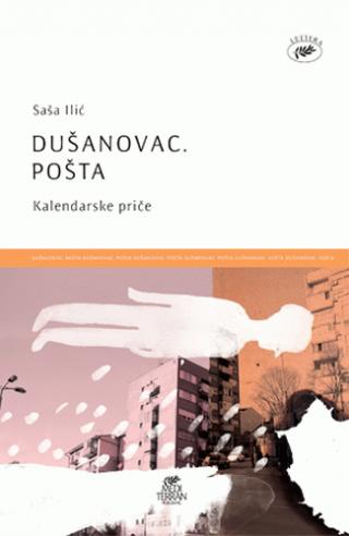 dušanovac pošta kalendarske priče 2006 2009  