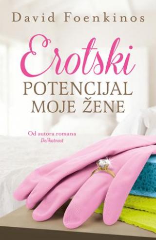 erotski potencijal moje žene david foenkinos 