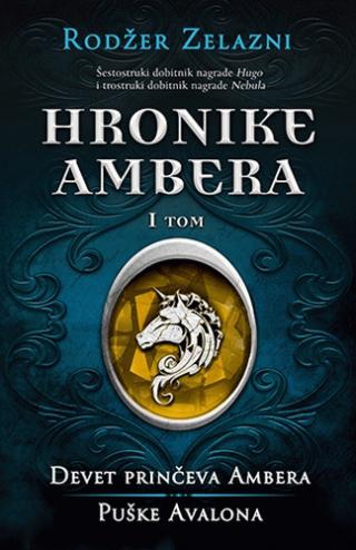 hronike ambera i tom devet prinčeva ambera puške avalona 