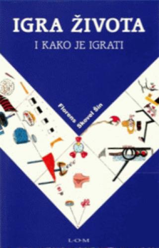 igra života i kako je igrati florens skovel šin 