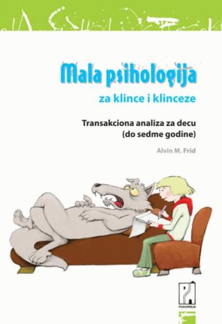 mala psihologija za klince i klinceze alvin frid 