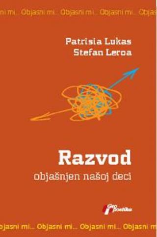 razvod objašnjen našoj deci patrisia lukas stefan leroa 