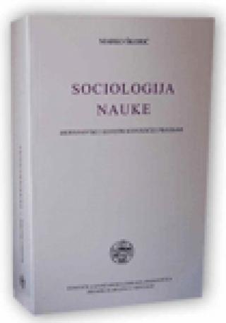 sociologija nauke mertonovski i konstruktivistički programi 
