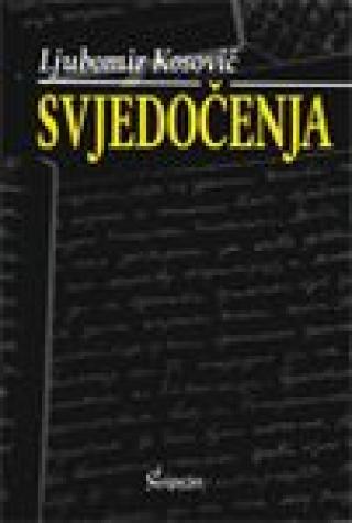 svjedočenja ljubomir r kosović 