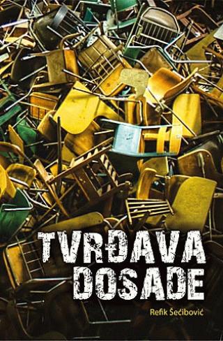 tvrđava dosade refik šećibović 
