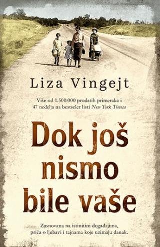 dok još nismo bile vaše liza vingejt 