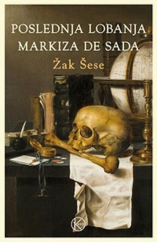 poslednja lobanja markiza de sada žak šese 
