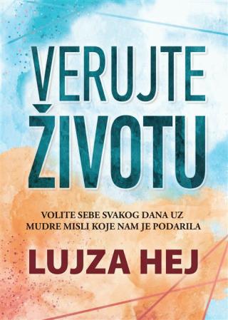 verujte životu lujza l hej 