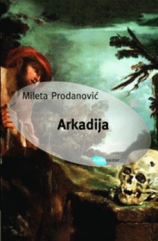 arkadija mileta prodanović 