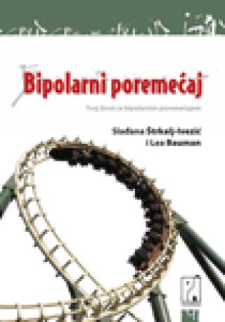 bipolarni poremećaj priručnik za samopomoć lea bauman slađana štrkalj ivezić 