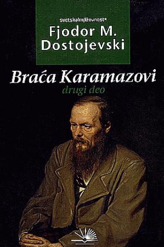braća karamazovi 2 fjodor mihajlovič dostojevski 