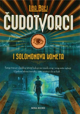 čudotvorci i solomonova kometa liba brej 