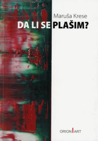 da li se plašim maruša krese 