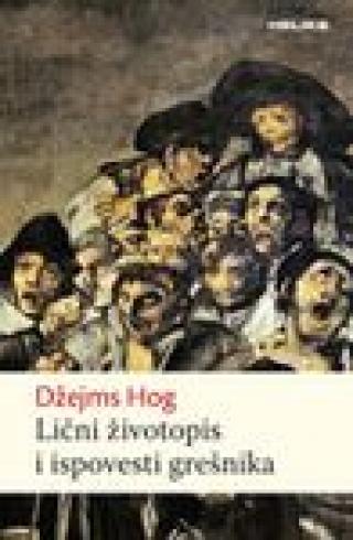lični životopis i ispovesti grešnika džejms hog 