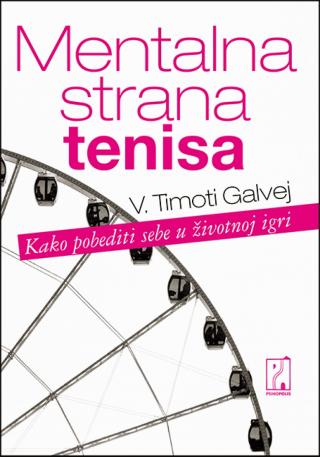 mentalna strana tenisa timoti v galvej 