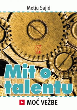 mit o talentu moć vežbe met sajid 