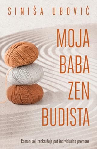 moja baba zen budista siniša ubović 