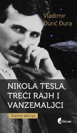 nikola tesla, treći rajh i vanzemaljci vladimir đurić đura 