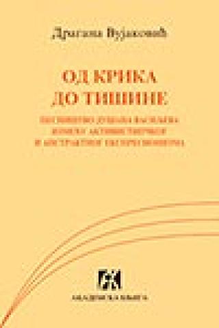 od krika do tišine dragana vujaković 