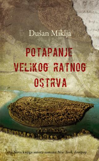potapanje velikog ratnog ostrva dušan miklja 