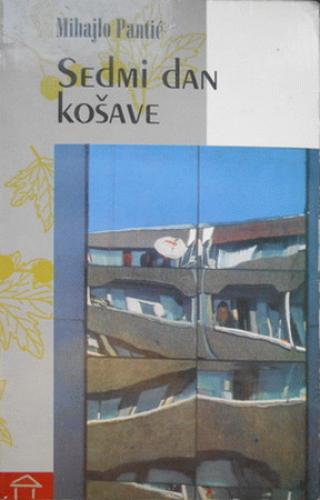 sedmi dan košave mihajlo pantić 