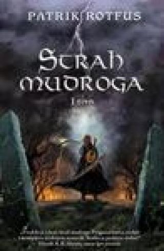 strah mudroga 1 hronika o kraljoubici dan drugi patrik rotfus 