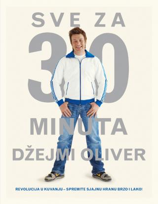 sve za 30 minuta džejmi oliver 