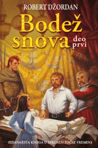 točak vremena 11 bodež snova prvi deo robert džordan 