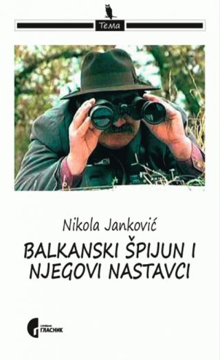 balkanski špijun i njegovi nastavci nikola janković 