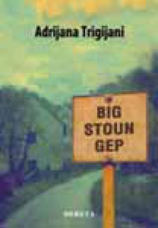 big stoun gep adrijana trigijani 