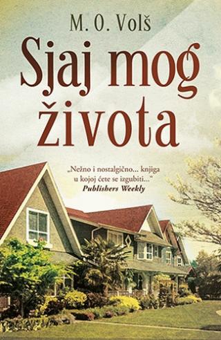 sjaj mog života m o volš 