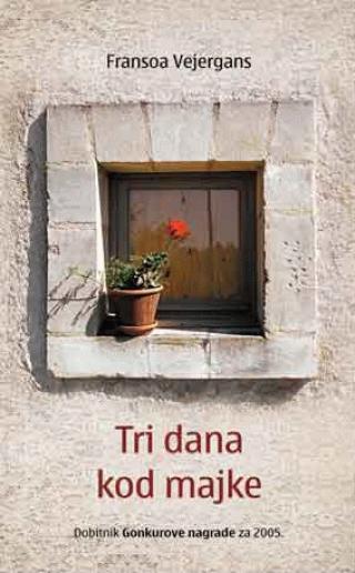 tri dana kod majke fransoa vijergans 