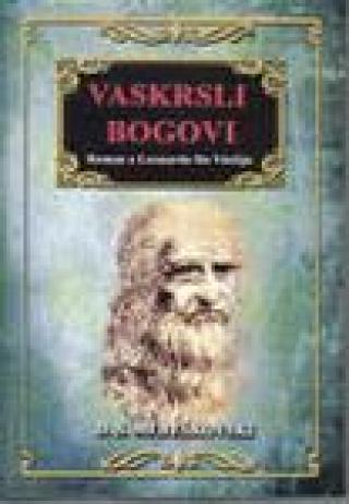 vaskrsli bogovi roman o leonardu da vinčiju dmitrij sergejevič mereškovski 