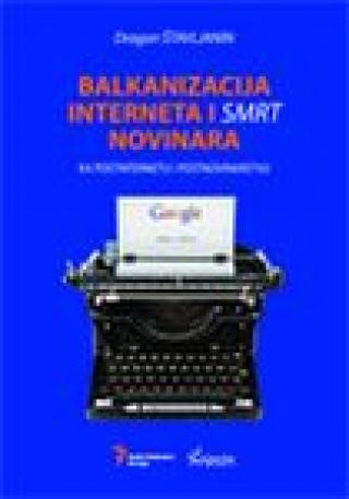 balkanizacija interneta i smrt novinara dragan štavljanin 