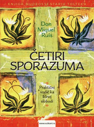 četiri sporazuma migel angel ruis 