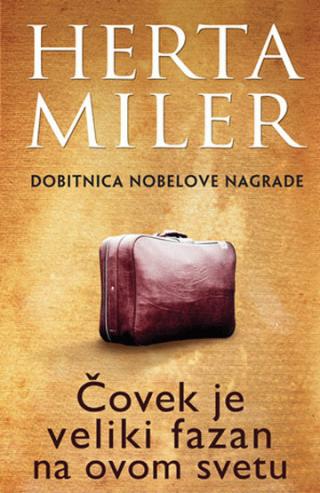 čovek je veliki fazan na ovom svetu herta miler 