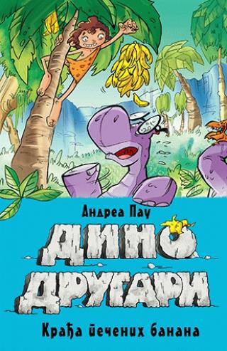 dino drugari krađa pečenih banana andrea pau 