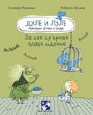 dule i lule 2 za sve su krive plave maline silvija ronkalja 