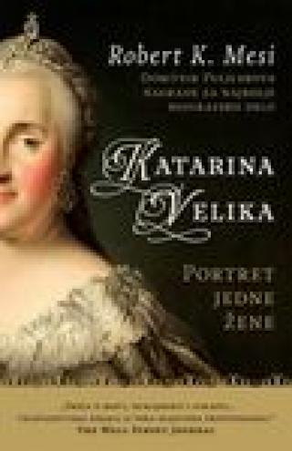 katarina velika portret jedne žene robert k mesi 