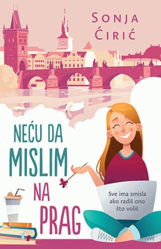 neću da mislim na prag sonja ćirić 