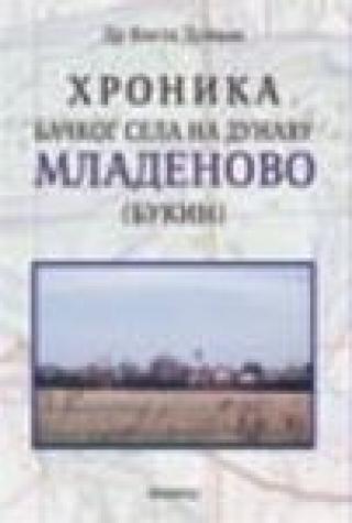 hronika bačkog sela na dunavu mladenovo (bukin) kosta duvnjak 